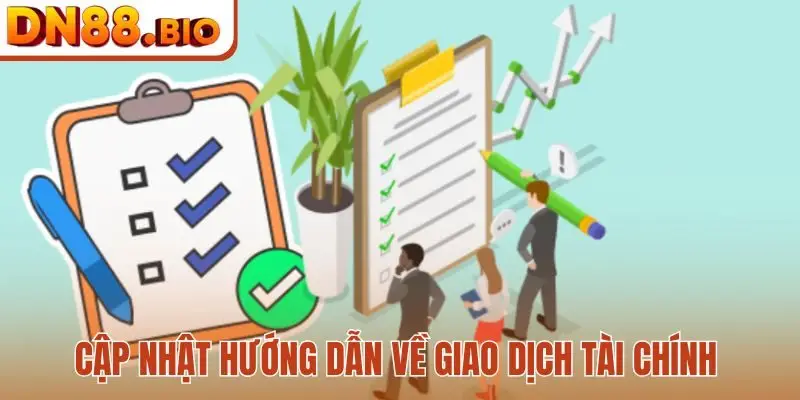 Cập nhật hướng dẫn về giao dịch tài chính