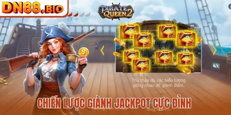Chiến lược giành Jackpot cực đỉnh
