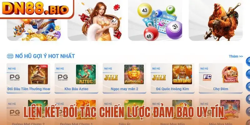 Liên kết đối tác chiến lược đảm bảo uy tín