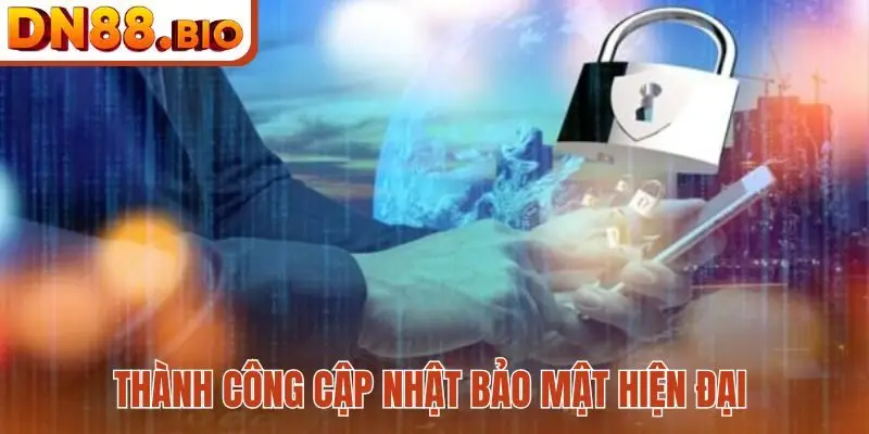 Thành công cập nhật bảo mật hiện đại