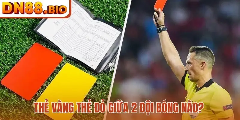 Thẻ vàng thẻ đỏ