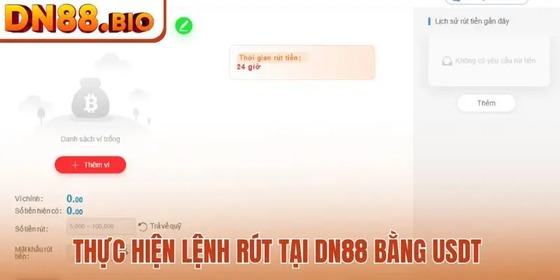 Thực hiện lệnh rút tại DN88 bằng USDT